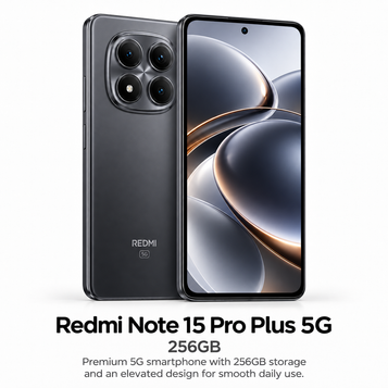 Redmi Note 15 Pro Plus 5G – 256GB – New, Box Packed